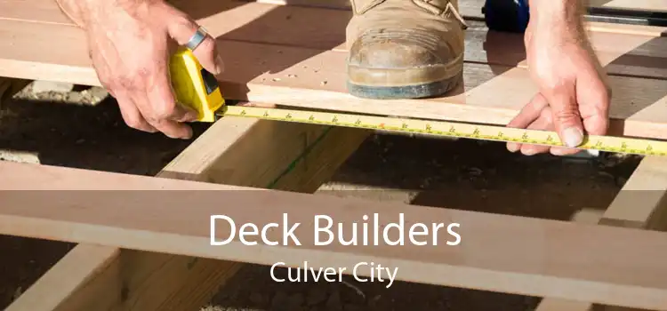 Deck Builders Culver City