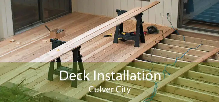 Deck Installation Culver City